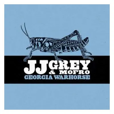 CD JJ Grey & Mofro: Georgia Warhorse