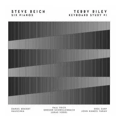 LP Terry Riley: Six Pianos / Keyboard Study # 1