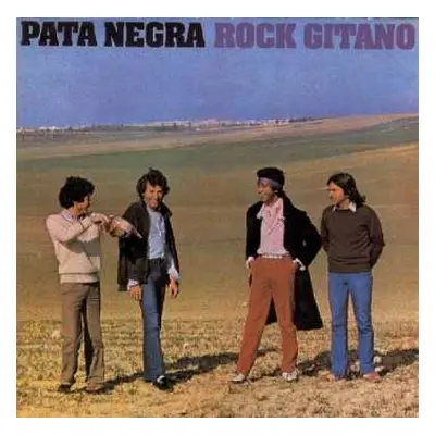 LP Pata Negra: Rock Gitano