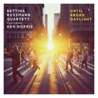 CD Bettina Russmann & Ken Norris: Until Broad Daylight