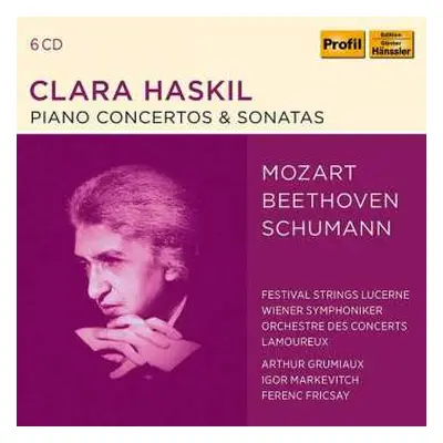 6CD Wolfgang Amadeus Mozart: Clara Haskil - Mozart / Beethoven / Schumann