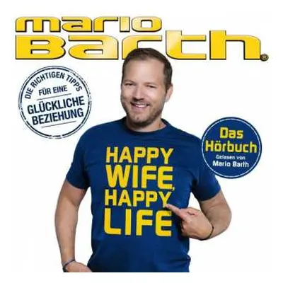 5CD Mario Barth: Happy Wife, Happy Life