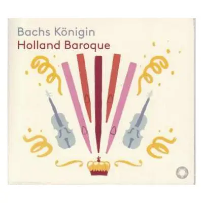 SACD Holland Baroque Society: Bach's Königin