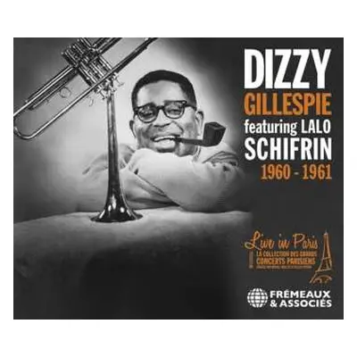 2CD Dizzy Gillespie: Dizzy Gillespie Featuring Lalo Schifrin – Live in Paris 1960-1961