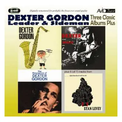 2CD Dexter Gordon: Three Classic Albums Plus (Leader & Sideman)