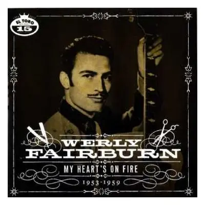 CD Werly Fairburn: My Heart’s On Fire - 1953-1959