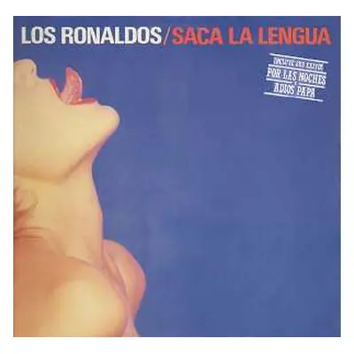 2LP Los Ronaldos: Saca La Lengua