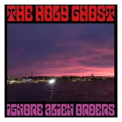 LP Holy Ghost!: Ignore Alien Orders (purple Vinyl)