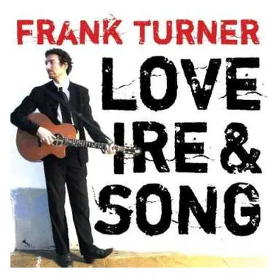 LP Frank Turner: Love Ire & Song LTD