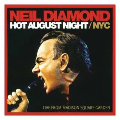 2LP Neil Diamond: Hot August Night / NYC