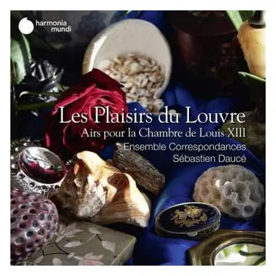 CD Ensemble Correspondances: Les Plaisirs Du Louvre (Airs Pour La Chambre De Louis XIII)