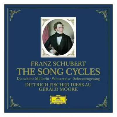 3CD/Box Set Franz Schubert: The Song Cycles: Die Schöne Müllerin • Winterreise • Schwanengesang