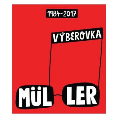 2CD Richard Müller: Výberovka 1984-2017 DIGI