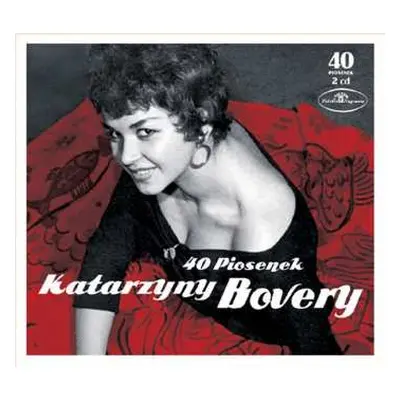 2CD Katarzyna Bovery: 40 Piosenek