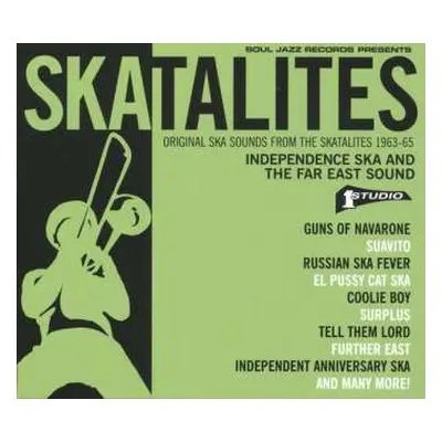 CD The Skatalites: Independence Ska And The Far East Sound (Original Ska Sounds From The Skatali