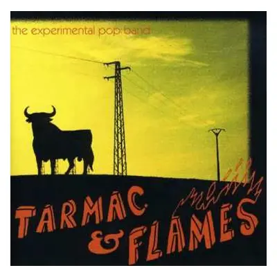 CD Experimental Pop Band: Tarmac & Flames