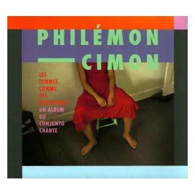 CD Philémon Cimon: Les Femmes Comme Des Montagnes