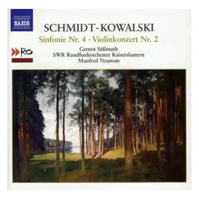 CD Thomas Schmidt-Kowalski: Sinfonie Nr. 4 • Violinkonzert Nr. 2