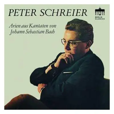 CD Johann Sebastian Bach: Peter Schreier Singt Arien Aus Bach-kantaten