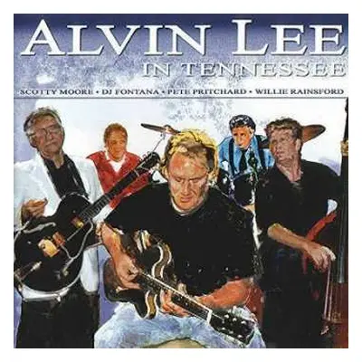 CD Alvin Lee: In Tennessee