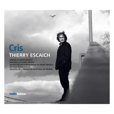 CD Thierry Escaich: Cris Für Rezitant, Kammerchor, 8 Celli, 2 Schlagzeuger & Akkordeon