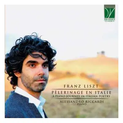 CD Alessandro Riccardi: Liszt: Phlerinage En Italie, A Piano Journey