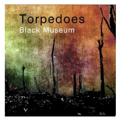 LP Torpedoes: Black Museum LTD