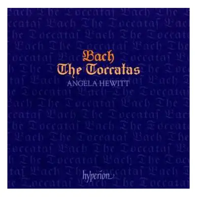 CD Johann Sebastian Bach: The Toccatas