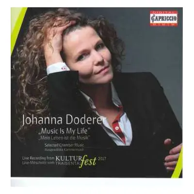 CD Johanna Doderer: Music Is My Life (Selected Chamber Music) / Mein Leben Ist Die Musik (Ausgew