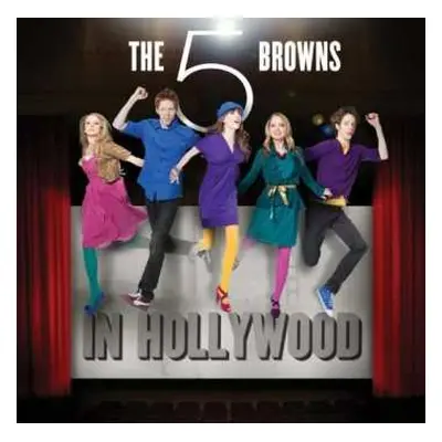 CD The 5 Browns: In Hollywood