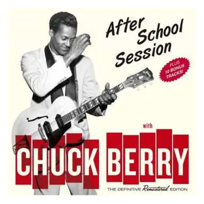 CD Chuck Berry: After School Session, The Definitive Remastered Edition