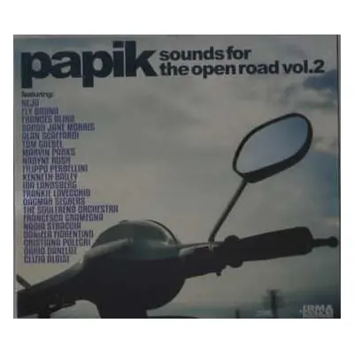 2CD Papik: Sounds For The Open Road Vol. 2