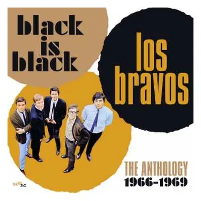 2CD Los Bravos: Black Is Black: The Anthology 1966-1969