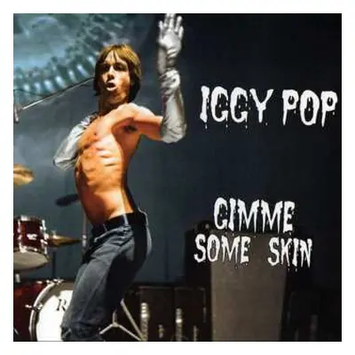 7SP/Box Set Iggy Pop: Gimme Some Skin LTD | NUM