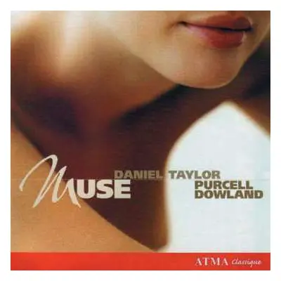 2CD Daniel Taylor: Muse - Purcell - Dowland