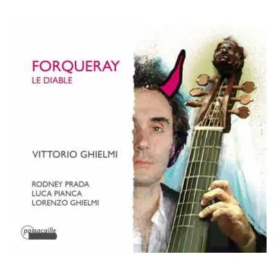 CD Vittorio Ghielmi: Forqueray Le Diable