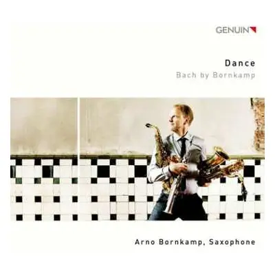 CD Johann Sebastian Bach: Dance (Bach By Bornkamp)