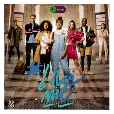 2CD Likeme Cast: #LikeMe - Seizoen 2