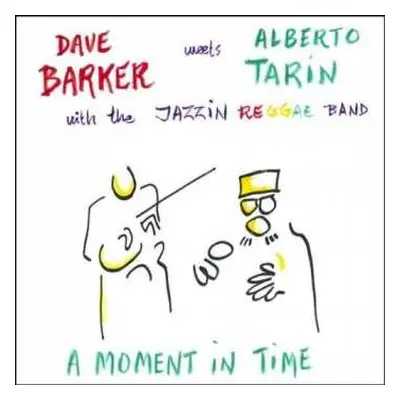 CD Dave Barker: A Moment In Time