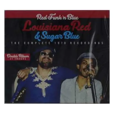 2CD Louisiana Red: Red Funk 'N' Blue - The Complete 1978 Recordings