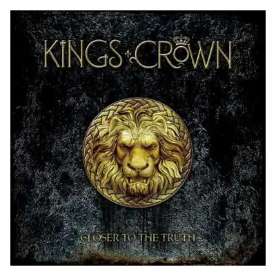 CD Kings Crown: Closer To The Truth