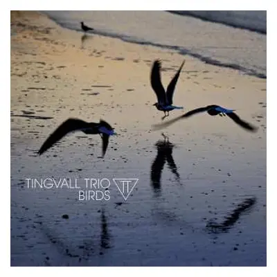 CD Tingvall Trio: Birds