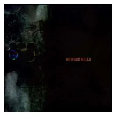 CD Howard Hello: Howard Hello