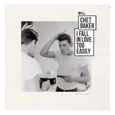 LP Chet Baker: I Fall In Love Too Easily