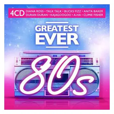 4CD Various: Greatest Ever 80s