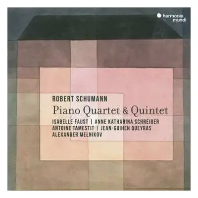 CD Robert Schumann: Robert Schumann Piano Quartet & Quintet