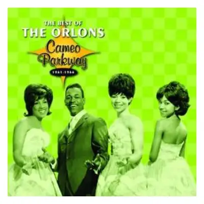 CD The Orlons: The Best Of The Orlons (Cameo Parkway 1961-1966)