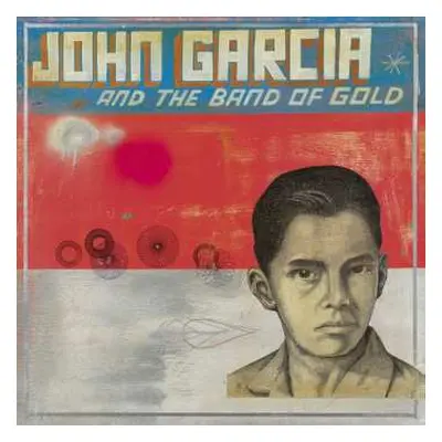 CD John Garcia And The Band Of Gold: John Garcia And The Band Of Gold LTD | DIGI