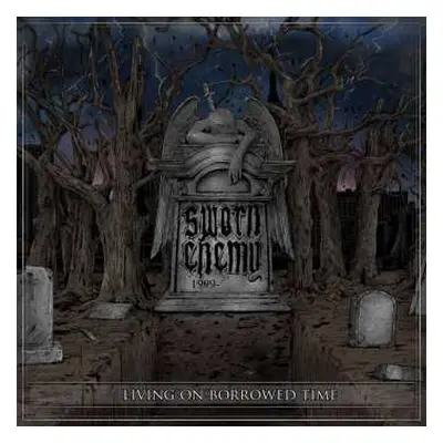 CD Sworn Enemy: Living On Borrowed Time