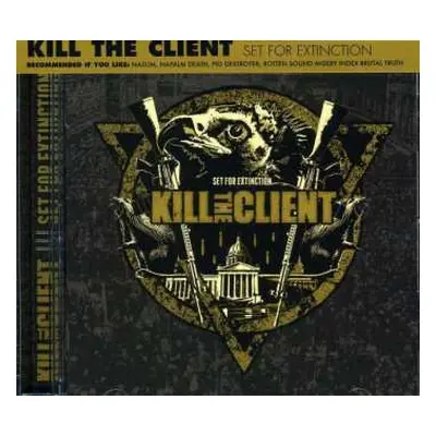 CD Kill The Client: Set For Extinction